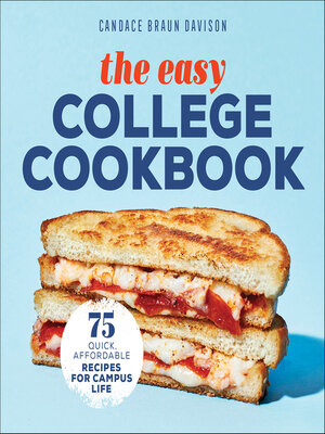 cover image of The Easy College Cookbook